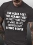 Men’s The Older I Get The Meaner I Get I’m Pretty Sure That It Won’t Be Long Before I Start Biting People Casual Crew Neck T-Shirt
