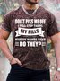 Men's Don't Piss Me Off I Will Stop Taking My Pills Nobody Wan's That Do They Funny Graphic Printing Loose Text Letters Casual Crew Neck T-Shirt