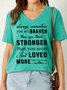 Lilicloth X Ana Always Remember You Are Braver Than You Think Women's V Neck Casual T-Shirt