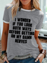 Women's Funny Word IF You Look Both Ways Text Letters Simple T-Shirt