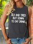 Women's Funny Down to Day Drink Letter Casual Crew Neck Tank Top