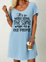 Women's Funny Word Its Weird Being Same Age As Old People Casual Text Letters V Neck Dress
