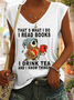 Women's Owl That’s What I Do I Read Books I Drink Tea And I Know Things Cotton-Blend Simple V Neck Tank Top