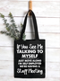 If You See Me Talking To Myself Just Move Along I’m Self Employed We’re Having A Staff Meeting Shopping Tote