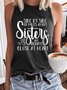 Women’s Side By Side Or Miles Apart Sisters Are Always Close At Heart Casual Crew Neck Text Letters Tank Top