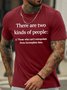 Men's There Are Two Kinds Of People Those Who Can'T Extrapolate From Incomplete Data Funny Graphic Printing Cotton Casual Text Letters T-Shirt
