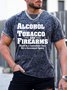 Men’s Alcohol Tobacco and Firearms Should Be A Convenience Store Not A Government Agency Casual Regular Fit T-Shirt