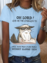 Women's Funny Word Oh Lord Give Me The Strength To Walk Away From Stupid People Without Slapping Them Loose T-Shirt