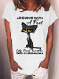 Women's Hot Grumpy Cat Arguing With A Fool Only Proves There Are Two Stupid People Casual Crew Neck T-Shirt