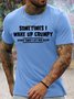 Men's Sometimes I Wake Up Grumpy Other Times I Lef Her Sleep Funny Graphic Printing Casual Text Letters Crew Neck Cotton T-Shirt