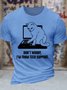 Men's Don't Worry I'm From Tech Support Funny Cat Graphic Printing Text Letters Cotton Crew Neck Casual T-Shirt