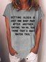 Women‘s Funny Old Age Casual T-Shirt