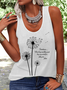 Women's Quote Letters Sometimes when things are falling apart Dandelion Crew Neck  Casual Tank Top