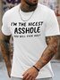 Men's I'm The Nicest Asshole You Will Ever Meet Funny Graphic Printing Cotton Crew Neck Text Letters Casual T-Shirt
