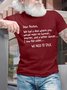 Men’s Dear Alcohol We Had A Deal Casual Crew Neck Text Letters T-Shirt