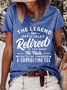Women‘s Retirement Word The Legend Has Officially Retired If You Want To Talk You'll Be Charged A Consulting Fee Text Letters Casual T-Shirt