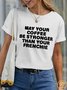 Lilicloth X Funnpaw Women's May Your Coffee Be Stronger Than Your Frenchie Pet Matching T-Shirt