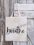 Women's Don't Forget to Breathe Shopping Tote