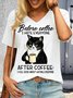 Women's Before Coffee I Hate Everyone After Coffee Black Cat Drink Letters Casual T-Shirt