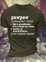 Men’s Pawpaw Like A Grandfather But A Whole Lot Cooler Spoiler Of Grandchildren Text Letters Casual Regular Fit Crew Neck T-Shirt