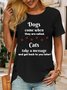 Lilicloth X Kat8lyst Dog's Come When They Are Called Cats Take A Message And Get Back To You Later Women's T-Shirt