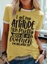 Women's I Get My Attitude From Pretty Much All Of The Women I'm Related To Funny Graphic Printing Crew Neck Casual Regular Fit T-Shirt