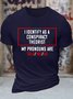 Men's I Identify As A Conspiracy Theorist My Pronouns Are Told You So Funny Graphic Printing Text Letters Cotton Loose Casual T-Shirt