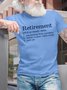 Men's Retirement Not Working From Anywhere World's Longest Coffee Break Pure Joy Funny Graphic Printing Casual Text Letters Cotton T-Shirt