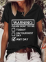 Women’s Funny Word Warning: Please Don't Try Me Today Casual Text Letters T-Shirt