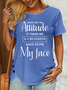 Women's Funny Sarcastic Once I Get An Attitude Humorous Attitude Adjustment Casual Cotton-Blend T-Shirt