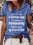 Women’s Funny Word Once You Hit A Certain Age Cotton-Blend Casual T-Shirt