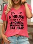 Lilicloth X Jessanjony A House Isn't A Home Without Cat Hair Women's V Neck T-Shirt