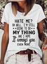 Women’s Funny Word Hate Me Oh Well I'm Still Going To Do My Thing And I Hope It Annoys You Even More Cotton-Blend T-Shirt