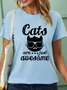 Women’s Cats Are Just Awesome Crew Neck Casual T-Shirt