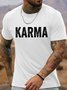 Men's Karma Funny Graphic Printing Cotton Text Letters Casual T-Shirt