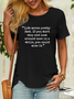 Women’s Life Moves Pretty Fast If You Don't Stop And Look Around Once In A While You Could Miss It Cotton Casual Text Letters T-Shirt