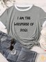 Women's I Am The Whisperer Of Dog Matching T-Shirt