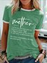 Women's Mother A Woman Who Has Eyes In The Back Of Her Head Funny Graphic Printing Mather's Day Gift Regular Fit Crew Neck Text Letters Casual T-Shirt