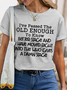 Women's Old Enough To Know Better Cotton Loose T-Shirt