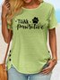 Women's Think Pawsitive Casual Crew Neck T-Shirt
