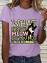 Women's Funny Cotton What Part Of Meow Do You Not Understand Black Cat T-Shirt
