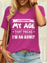 Women’s It's Probably My Age That Tricks People Funny Cotton V Neck Casual T-Shirt