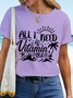 Women's Summer Beach Quote All I Need Is Vitamin Sea Cotton T-Shirt