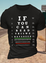 Men's If You Can Read This We Have Been Trying To Reach You About Your Cars Extended Warranty Funny Graphic Printing Casual Loose Cotton Text Letters T-Shirt