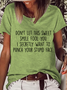 Women‘s Don'T Let This Sweet Smile Fool You. I Secretly Want To Punch Your Stupid Face Cotton-Blend T-Shirt