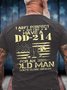 Men's I Ain't Perfect But I Do Have A Dd-214 For An Old Man That's Close Enough Funny Fourth Of July Independence Day Graphic Printing Casual Text Letters Cotton T-Shirt