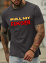 Lilicloth X Kat8lyst Pull My Finger Men’s Funny Text Letters Cotton T-Shirt