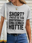 Women's Short Hottie Funny Quote Cotton T-Shirt