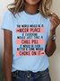 Women‘s Cotton Take A Chill Pill Casual Funny T-Shirt