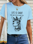 Women's Funny Animal Cotton Life Is Short Smile While You Still Have Teeth T-Shirt